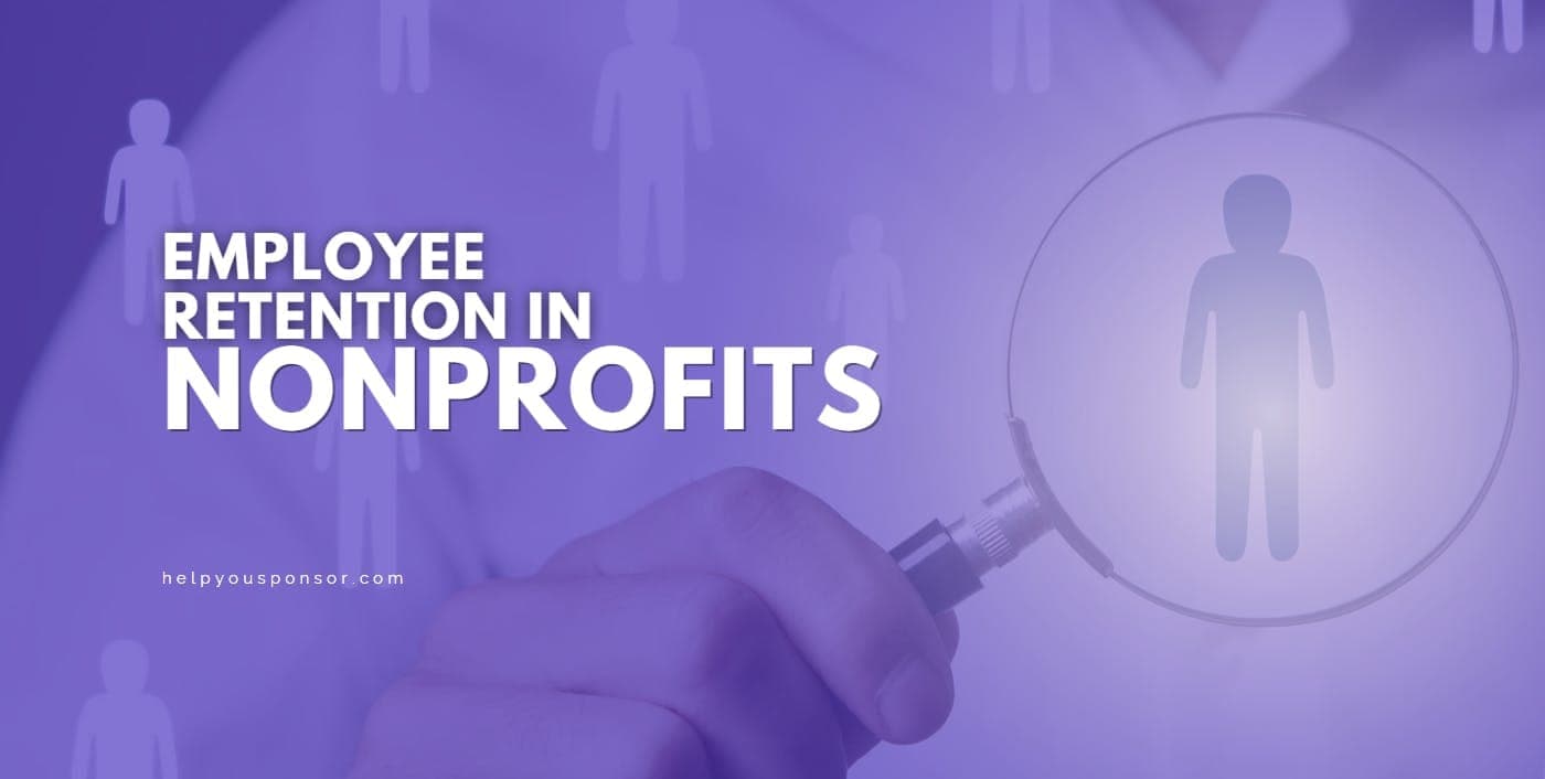 The Great Retention: Strategies to Keep Top Talent in the Nonprofit Sector