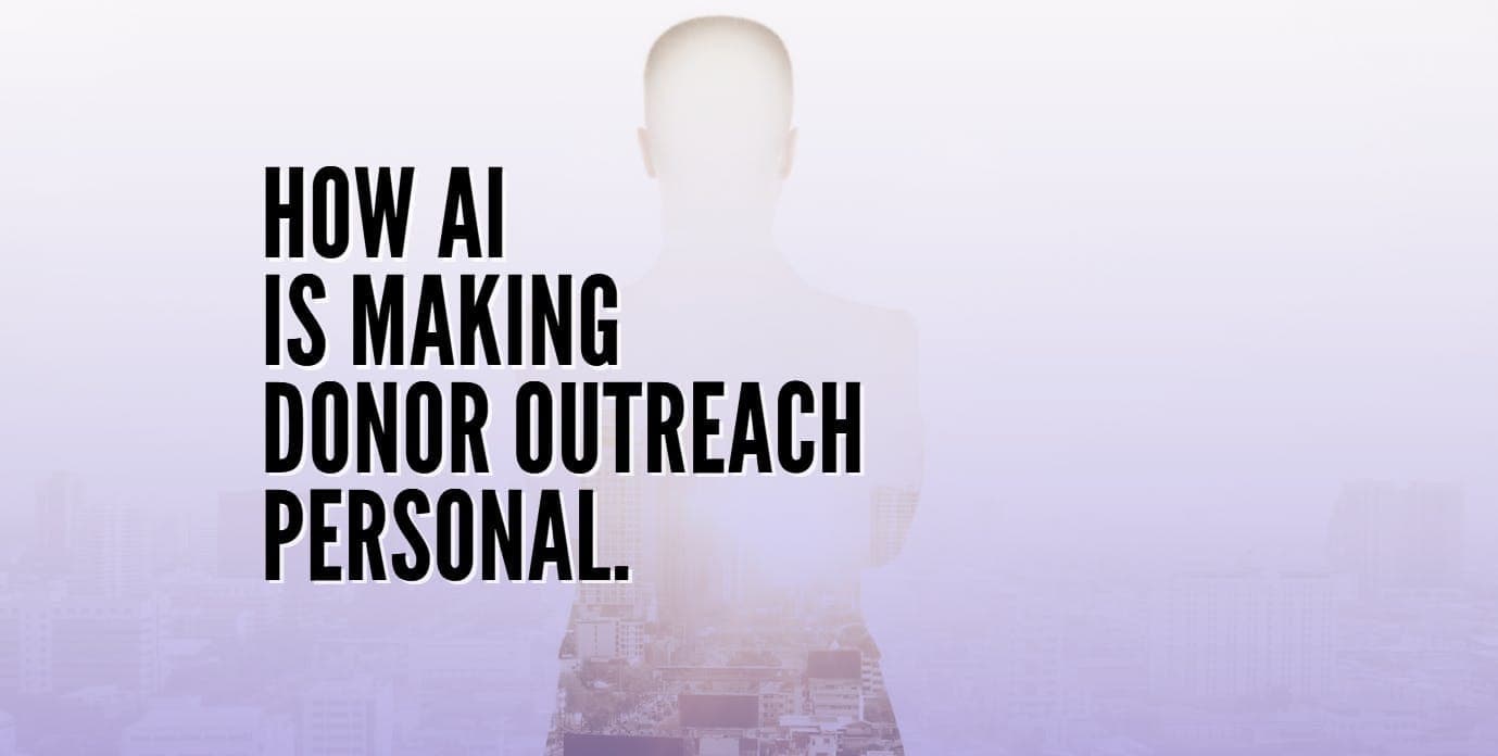 The Future of Fundraising: 5 Trends Reshaping Nonprofit Donor Relationships in 2025