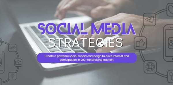 9 Social Media Strategies to Promote Fundraising Auctions